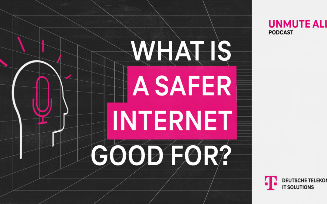 What is a safer internet good for?